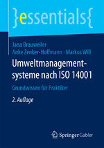 ISBN 9783658202743: Umweltmanagementsysteme nach ISO 14001 - Grundwissen für Praktiker