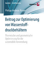 ISBN 9783658211233: Beitrag zur Optimierung von Wasserstoffdruckbehältern - Thermische und geometrische Optimierung für die automobile Anwendung