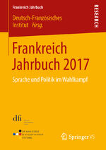 ISBN 9783658212957: Frankreich Jahrbuch 2017 - Sprache und Politik im Wahlkampf