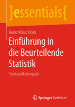 ISBN 9783658218546: Einführung in die Beurteilende Statistik - Stochastik kompakt