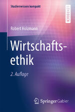 ISBN 9783658234591: Wirtschaftsethik