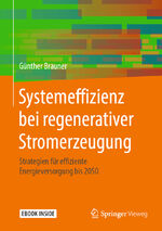 ISBN 9783658248536: Systemeffizienz bei regenerativer Stromerzeugung. Strategien für effiziente Energieversorgung bis 2050.
