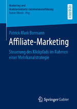 ISBN 9783658255848: Affiliate-Marketing – Steuerung des Klickpfads im Rahmen einer Mehrkanalstrategie