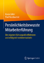 ISBN 9783658263492: Persönlichkeitsbewusste Mitarbeiterführung – Den eigenen Führungsstil reflektieren und erfolgreich weiterentwickeln