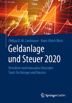 ISBN 9783658279110: Geldanlage und Steuer 2020 - Bewährte und innovative Konzepte. Tools für Anleger und Berater.