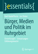 ISBN 9783658280680: Bürger, Medien und Politik im Ruhrgebiet - Einstellungen – Erwartungen – Erklärungsmuster