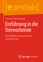 ISBN 9783658280864: Einführung in die Stereochemie – Eine Hilfe für Studierende und Auszubildende