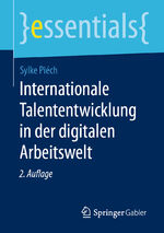 ISBN 9783658288914: Internationale Talententwicklung in der digitalen Arbeitswelt