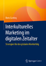 ISBN 9783658294281: Interkulturelles Marketing im digitalen Zeitalter - Strategien für den globalen Markterfolg