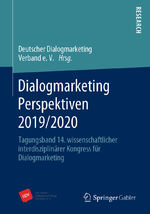 Dialogmarketing Perspektiven 2019/2020 : Dialogmarketing Perspektiven 2019/2020 :