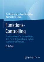 ISBN 9783658331177: Funktions-Controlling - Praxishandbuch für Unternehmen, Non-Profit-Organisationen und die öffentliche Verwaltung