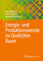 ISBN 9783658334437: Energie- und Produktionswende im ländlichen Raum