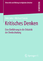 ISBN 9783658349844: Kritisches Denken – Eine Einführung in die Didaktik der Denkschulung