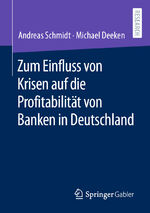 ISBN 9783658364939: Zum Einfluss von Krisen auf die Profitabilität von Banken in Deutschland