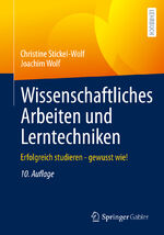 ISBN 9783658371340: Wissenschaftliches Arbeiten und Lerntechniken - Erfolgreich studieren - gewusst wie!