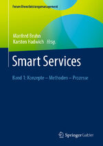 ISBN 9783658373436: Smart Services – Band 1: Konzepte – Methoden – Prozesse