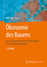 ISBN 9783658378196: Ökonomie des Bauens / Teil 1: Volkswirtschaftliche Grundlagen ¿ Der zweipolige Baumarkt / BWI-Bau GmbH / Taschenbuch / Paperback / xxv / Deutsch / 2022 / Springer Fachmedien Wiesbaden