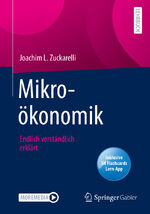 ISBN 9783658381998: Mikroökonomik - Endlich verständlich erklärt