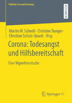 ISBN 9783658397043: Corona: Todesangst und Hilfsbereitschaft | Eine Vignettenstudie | Martin W. Schnell (u. a.) | Taschenbuch | Palliative Care und Forschung | Paperback | ix | Deutsch | 2023 | EAN 9783658397043