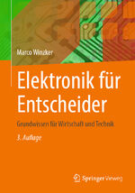 ISBN 9783658400903: Elektronik für Entscheider – Grundwissen für Wirtschaft und Technik