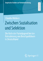 ISBN 9783658403898: Zwischen Sozialisation und Selektion - Die Rolle der Parteijugend bei der Rekrutierung von Berufspolitikern in Deutschland