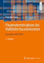 ISBN 9783658409562: Parameterextraktion bei Halbleiterbauelementen - Simulation mit PSPICE