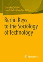 ISBN 9783658416829: Berlin Keys to the Sociology of Technology