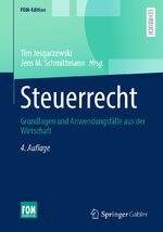 ISBN 9783658420741: Steuerrecht – Grundlagen und Anwendungsfälle aus der Wirtschaft