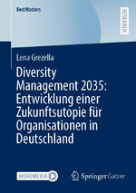 ISBN 9783658427085: Diversity Management 2035: Entwicklung einer Zukunftsutopie für Organisationen in Deutschland