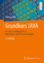 ISBN 9783658435738: Grundkurs JAVA – Von den Grundlagen bis zu Datenbank- und Netzanwendungen