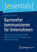 ISBN 9783658442293: Barrierefrei kommunizieren für Unternehmen