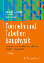 ISBN 9783658449735: Formeln und Tabellen Bauphysik – Wärmeschutz – Feuchteschutz – Klima – Akustik – Brandschutz