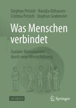 ISBN 9783658450113: Was Menschen verbindet - Sozialer Klimawandel durch neue Wertschätzung