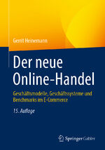 ISBN 9783658451189: Der neue Online-Handel | Geschäftsmodelle, Geschäftssysteme und Benchmarks im E-Commerce | Gerrit Heinemann | Taschenbuch | xxii | Deutsch | 2024 | Springer Fachmedien Wiesbaden | EAN 9783658451189