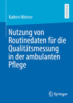 Kathrin Wehner: Nutzung von Routinedaten