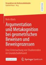 ISBN 9783658464677: Argumentation und Metakognition bei geometrischen Beweisen und Beweisprozessen