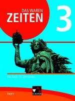 ISBN 9783661310633: Das waren Zeiten 3 Schülerband Neue Ausgabe Gymnasium in Bayern