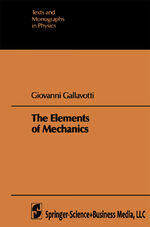 ISBN 9783662007334: The Elements of Mechanics