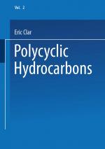 Eric Clar: Polycyclic Hydrocarbons | Vol Eric Clar: Polycyclic Hydrocarbons | Vol