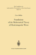 ISBN 9783662117750: Foundations of the Mathematical Theory of Electromagnetic Waves