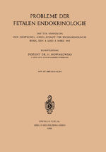 ISBN 9783662127919: Probleme der Fetalen Endokrinologie - Drittes Symposion der Deutschen Gesellschaft für Endokrinologie, Bonn, den 4. und 5. März 1955