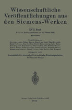 ISBN 9783662227459: Wissenschaftliche Veröffentlichungen aus den Siemens-Werken – XVII. Band