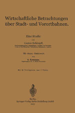 ISBN 9783662227572: Wirtschaftliche Betrachtungen über Stadt- und Vorortbahnen – Eine Studie