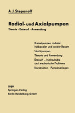 ISBN 9783662231289: Radial- und Axialpumpen – Theorie, Entwurf, Anwendung