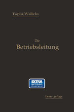 ISBN 9783662242193: Die Betriebsleitung insbesondere der Werkstätten