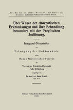 ISBN 9783662313053: Über Wesen der choreatischen Erkrankungen und ihre Behandlung, besonders mit der Pregl’schen Jodlösung