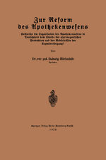 ISBN 9783662317341: Zur Reform des Apothekenwesens – Entspricht die Organisation des Apothekenwesens in Deutschland dem Stande der pharmazeutischen Produktion und den Bedürfnissen der Arzneiversorgung?