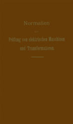 ISBN 9783662319413: Normalien zur Prüfung von elektrischen Maschinen und Transformatoren / G. Dettmar / Taschenbuch / Paperback / 52 S. / Deutsch / Springer-Verlag GmbH / EAN 9783662319413