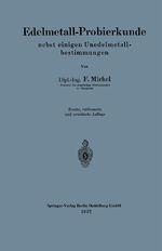 ISBN 9783662322321: Edelmetall-Probierkunde nebst einigen Unedelmetallbestimmungen