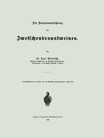 ISBN 9783662322376: Die Zusammensetzung des Zwetschenbranntweines